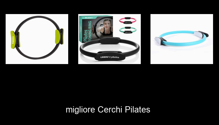 Le Migliori 10 cerchi pilates del 2023 – Non Osare Acquistare Prima di Leggere QUESTO!