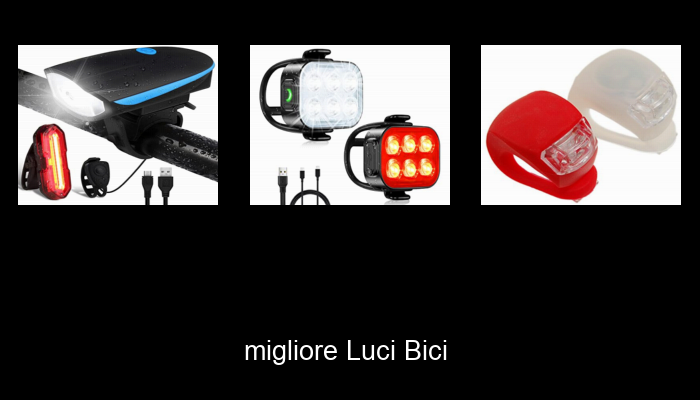 Le Migliori 10 luci bici del 2023 – Non Osare Acquistare Prima di Leggere QUESTO!