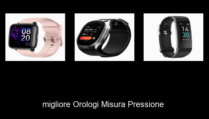 Le Migliori 10 orologi misura pressione del 2023 – Non Osare Acquistare Prima di Leggere QUESTO!