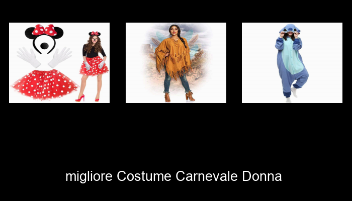 Le Migliori 10 costume carnevale donna del 2024 – La Nostra Raccomandazione