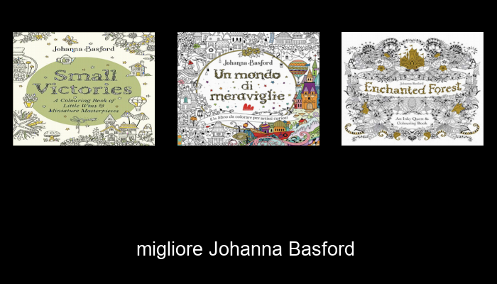 Le Migliori 10 johanna basford del 2024 – La Nostra Raccomandazione