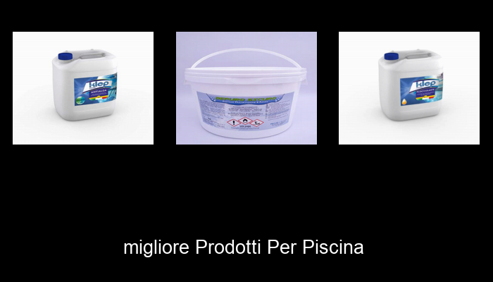 Le Migliori 10 prodotti per piscina del 2024 – La Nostra Raccomandazione