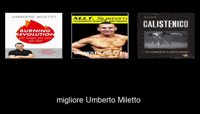 Le Migliori 10 umberto miletto del 2024 – La Nostra Raccomandazione